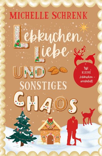 Lebkuchenliebe und sonstiges Chaos