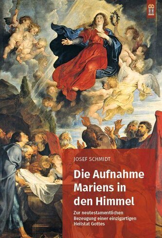 Die Aufnahme Mariens in den Himmel