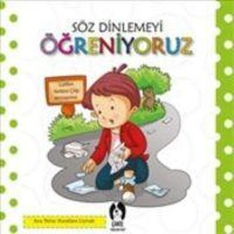 Söz Dinlemeyi Ögreniyoruz