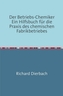 Der Betriebs-Chemiker