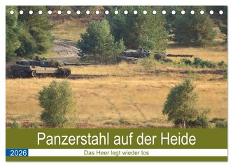 Panzerstahl auf der Heide - Das Heer legt wieder los (Tischkalender 2026 DIN A5 quer), CALVENDO Monatskalender