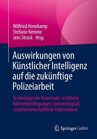 Auswirkungen von Künstlicher Intelligenz auf die zukünftige Polizeiarbeit