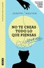 No Te Creas Todo Lo Que Piensas: Journal Para Sanar Tu Ansiedad / Healing Anxiety & Overthinking Journal & Workbook