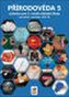 Přírodověda 5 učebnice pro 5. ročník základní školy