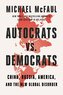 Autocrats vs. Democrats