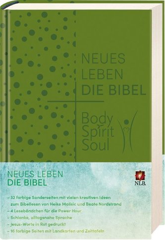Neues Leben. Die Bibel - Body, Spirit, Soul