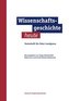 Wissenschaftsgeschichte heute