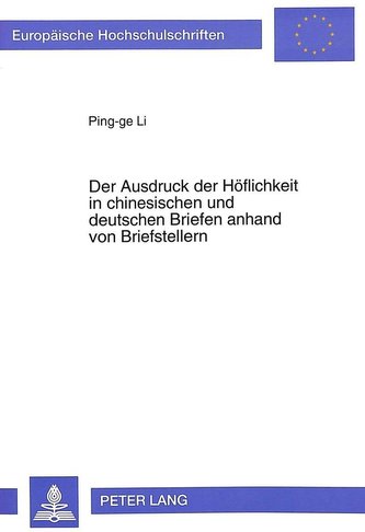 Der Ausdruck der Höflichkeit in chinesischen und deutschen Briefen anhand von Briefstellern
