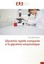 Glycémie rapide comparée à la glycémie enzymatique