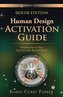 Human Design Activation Guide
