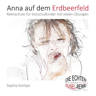 Anna auf dem Erdbeerfeld