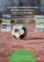 Fictional Representations of Football and Fan Cultures after the Taylor Report