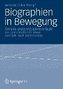 Biographien in Bewegung