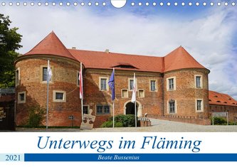 Unterwegs im Fläming (Wandkalender 2021 DIN A4 quer)