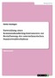 Entwicklung eines Kommunalmarketing-Instrumentes zur Beeinflussung des unternehmerischen Standortwahlverhaltens