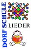 Dorfschule Lieder