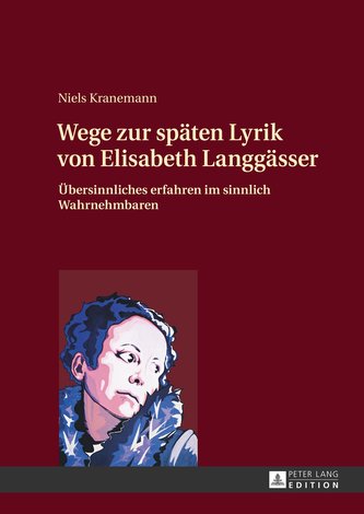 Wege zur späten Lyrik von Elisabeth Langgässer