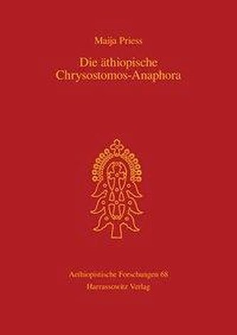 Die äthiopische Chrysostomos-Anaphora