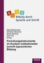 Forschungsinstrumente im Kontext institutioneller (schrift-)sprachlicher Bildung