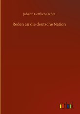 Reden an die deutsche Nation