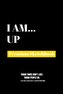 I Am Up: Premium Blank Sketchbook