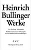 Abt. 1: Bibliographie Heinrich Bullinger