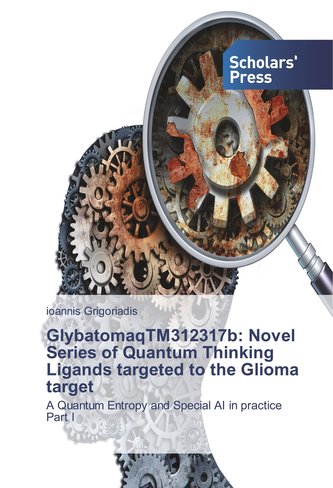 GlybatomaqTM312317b: Novel Series of Quantum Thinking Ligands targeted to the Glioma target