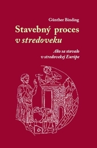 Stavebný proces v stredoveku