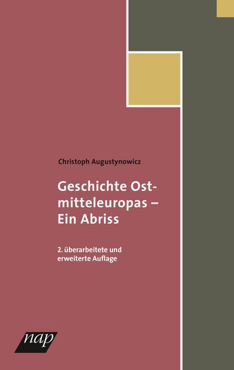 Geschichte Ostmitteleuropas - ein Abriss