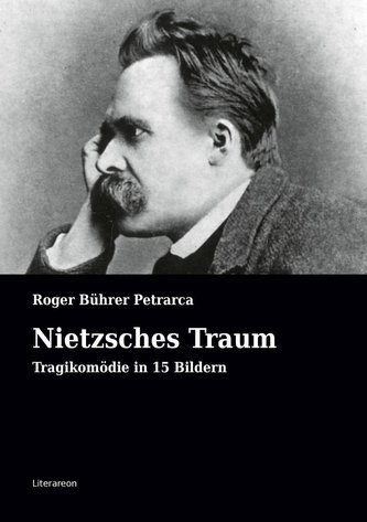 Nietzsches Traum