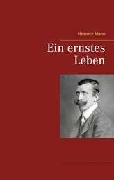 Ein ernstes Leben