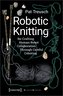 Robotic Knitting