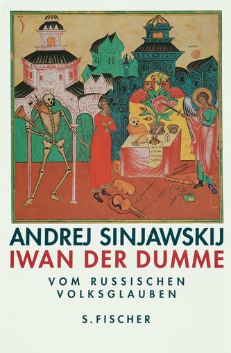 Iwan der Dumme. Vom russischen Volksglauben