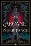 An Arcane Inheritance