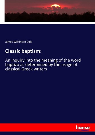 Classic baptism: