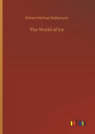 The World of Ice