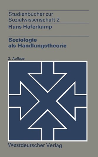Soziologie als Handlungstheorie