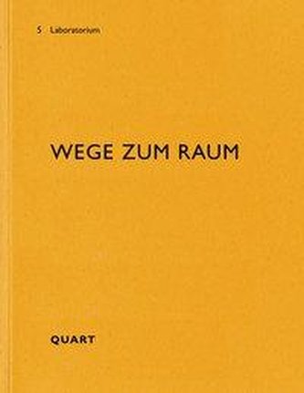 Wege zum Raum
