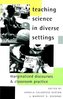 Teaching Science in Diverse Settings