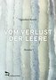 VOM VERLUST DER LEERE