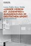 \"Unser Verein ist judenfrei!\" Ausgrenzung im deutschen Sport