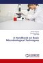 A Handbook on Basic Microbiological Techniques