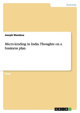 Micro-lending in India. Thoughts on a business plan