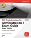 OCP Oracle Database 11g: Administration II Exam Guide (Exam 1Z0-053)