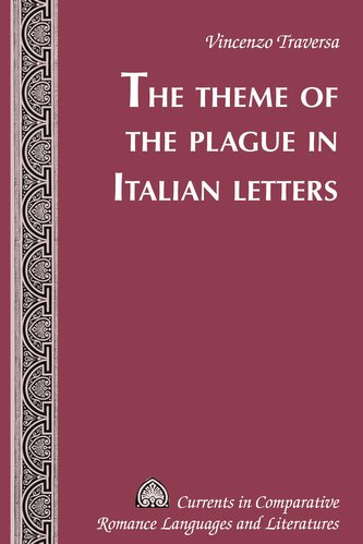 The Theme of the Plague in Italian Letters