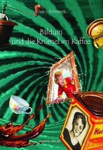 Balduin und die Krümel im Kaffee