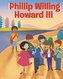 Phillip Willing Howard III