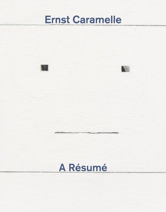 Ernst Caramelle. A Résumé