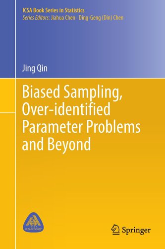 Biased Sampling, Over-identified Parameter Problems and Beyond