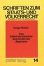 Das Selbstverständnis des modernen Algeriens
